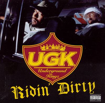 UGK, 'Ridin' Dirty'