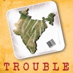 Artwork for "Trouble" by Shikhant Sablania.