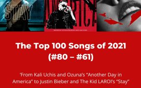 Top 100 Songs 2021 List