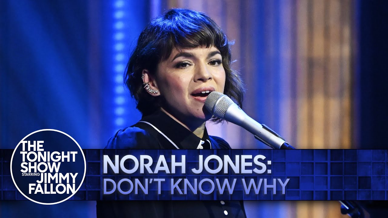 Norah Jones - Don't Know Why 