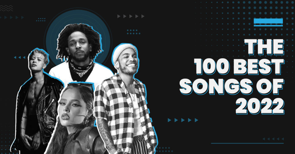 The 100 Best International Songs Of 2022