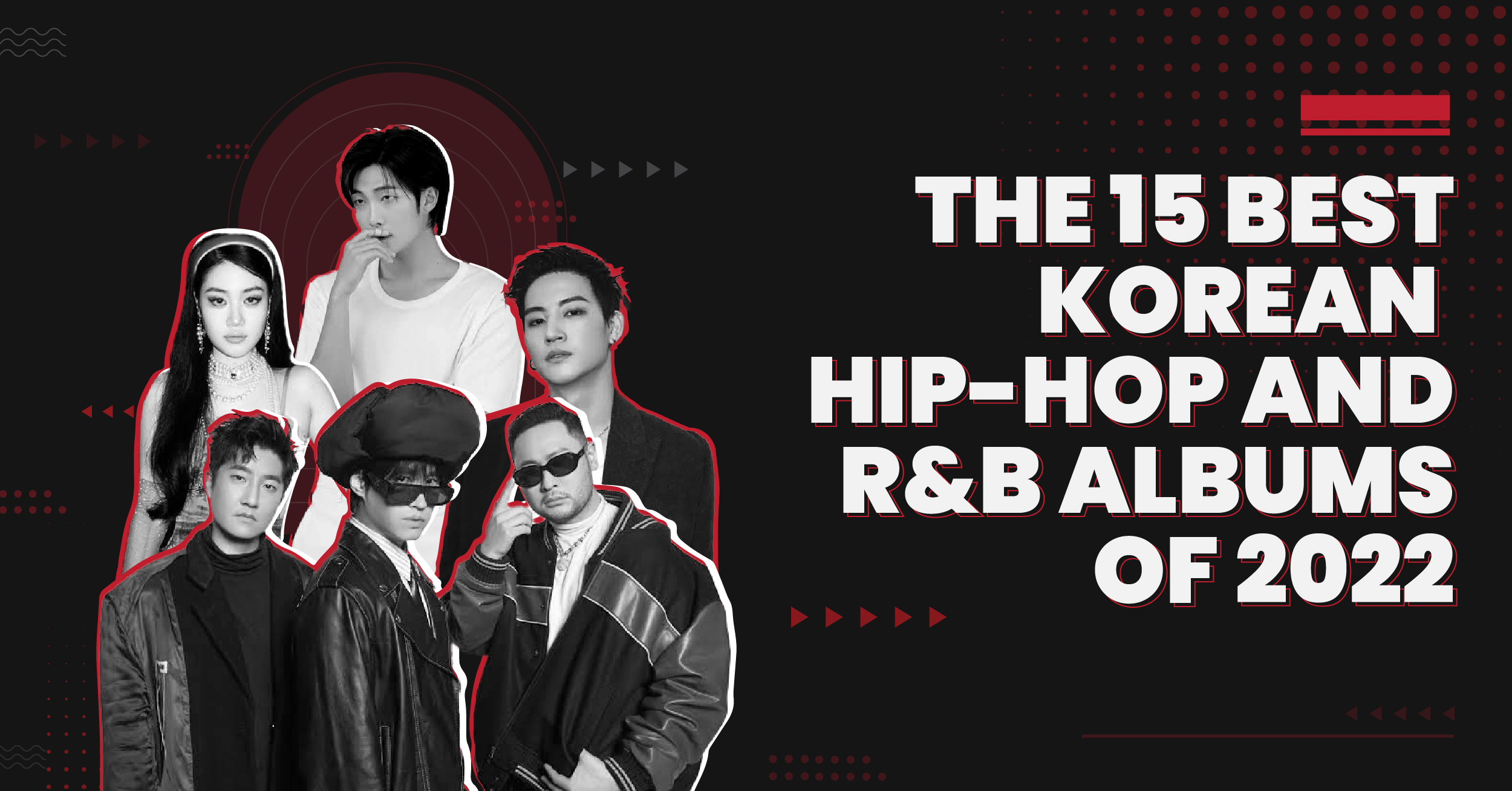 The 15 Best Korean Hip-Hop and R&B Albums of 2022