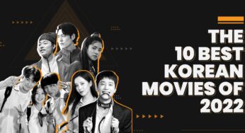 The 10 Best Korean Movies of 2022